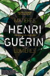 Exposition Henri Guérin - Matières / Lumières
