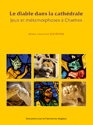 Dédicace du livre : Le diable dans la cathédrale, jeux et métamorphoses à Chartres 