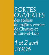 Portes ouvertes des ateliers des maîtres verriers de Chartres et d'Eure-et-Loir 2006 
