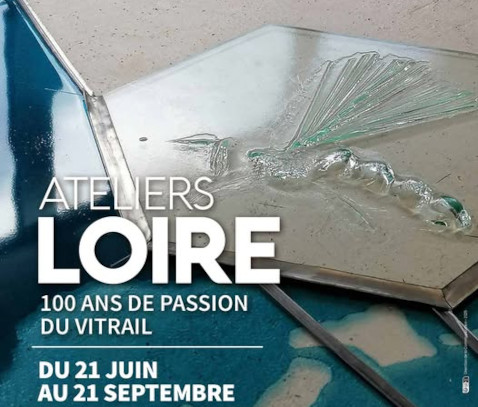 Ateliers Loire 100 ans de passion du vitrail 