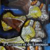Les vitraux d’Auvergne et du Limousin - Corpus Vitrearum France – Recensement IX
